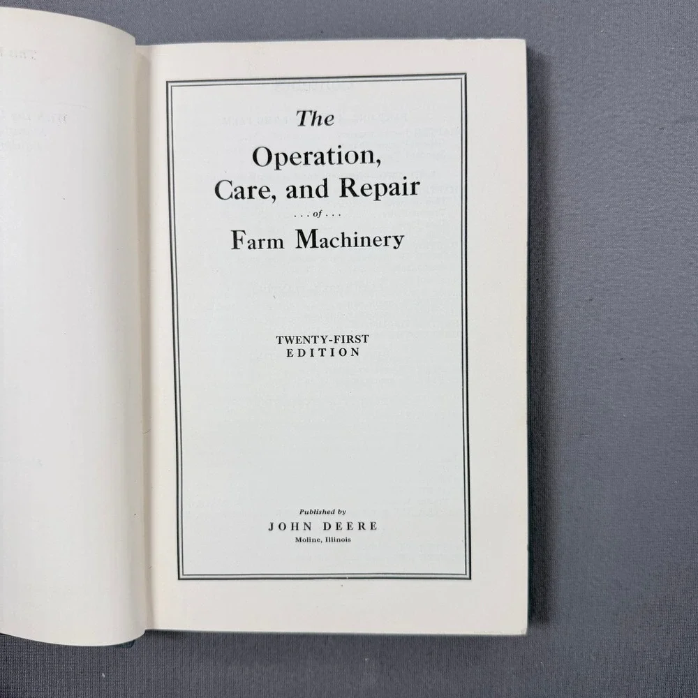 John Deere Operation Care and Repair of Farm Machinery Hardcover 21st Ed Farming
